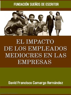 cover image of El Impacto De Los Empleados Mediocres En Las Empresas